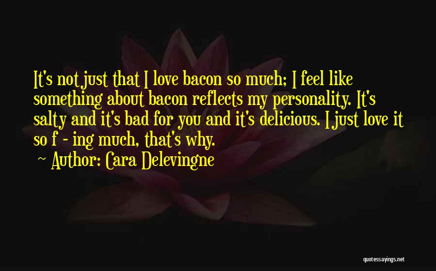 Personality Reflects Quotes By Cara Delevingne