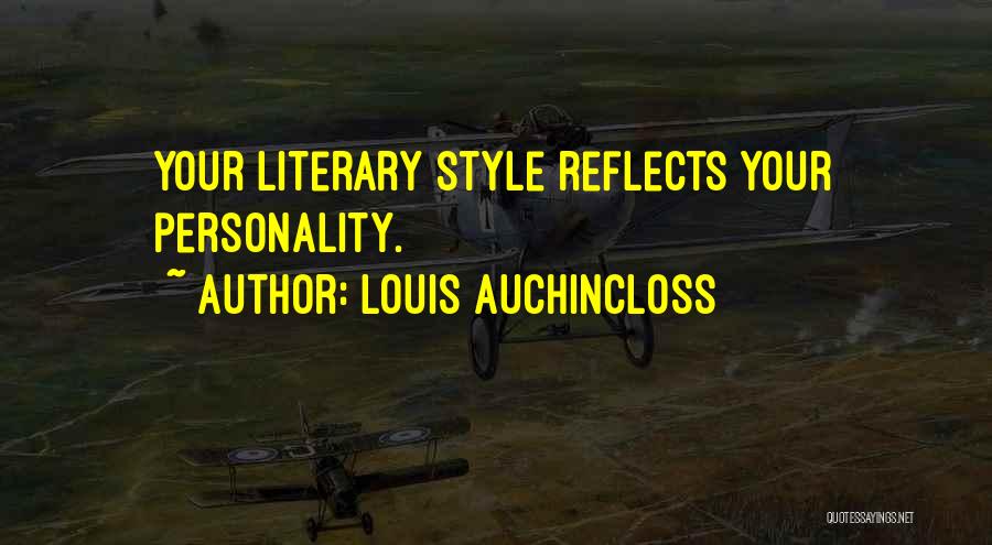 Personality Reflects Quotes By Louis Auchincloss