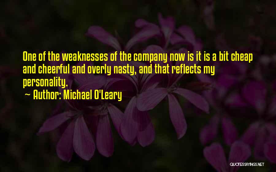 Personality Reflects Quotes By Michael O'Leary