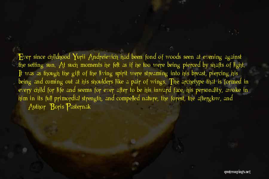 Personality Strength Quotes By Boris Pasternak Personality Strength Quotes By Boris Pasternak