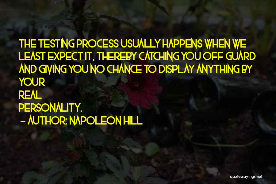 Personality Testing Quotes By Napoleon Hill