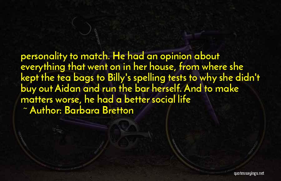 Personality Tests Quotes By Barbara Bretton