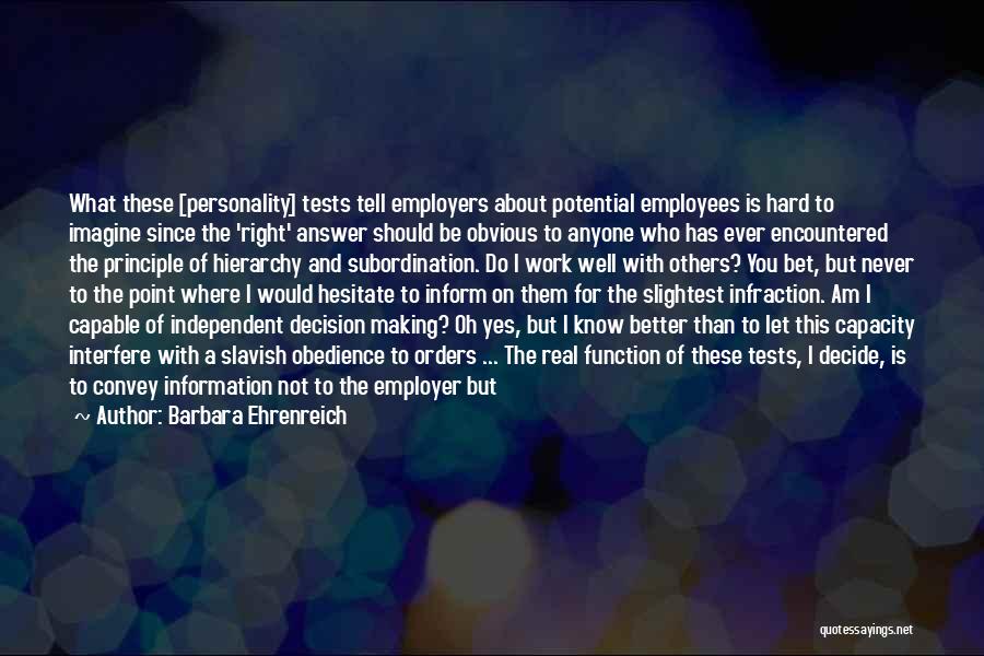Personality Tests Quotes By Barbara Ehrenreich