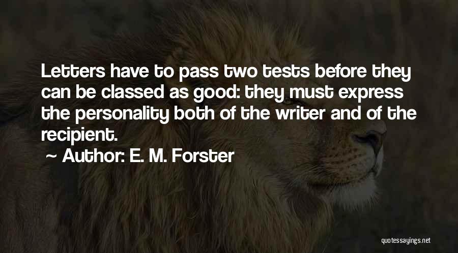 Personality Tests Quotes By E. M. Forster