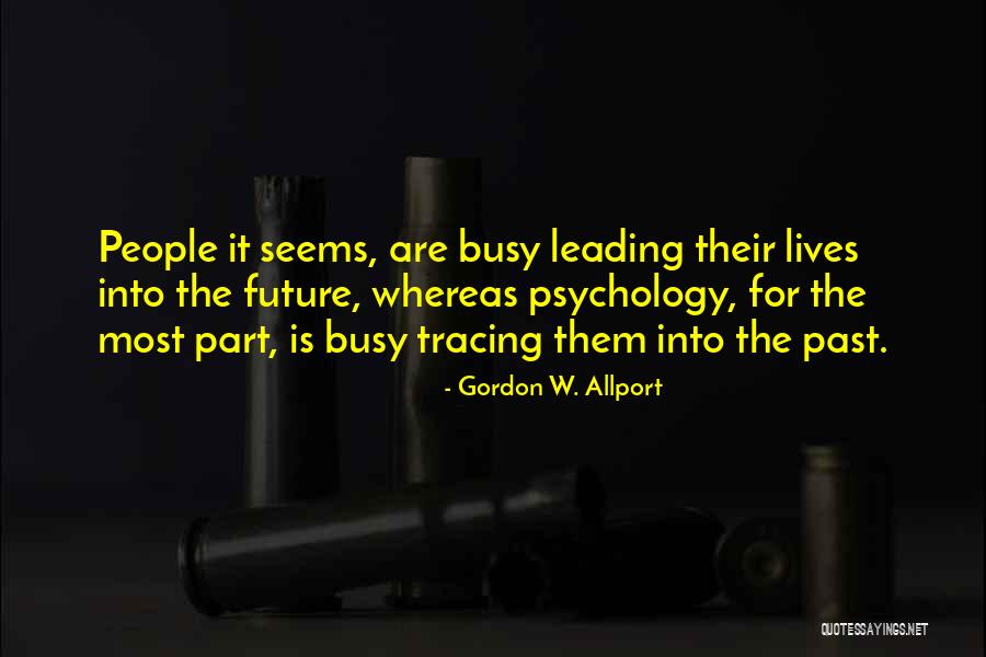 Personality Theory Quotes By Gordon W. Allport