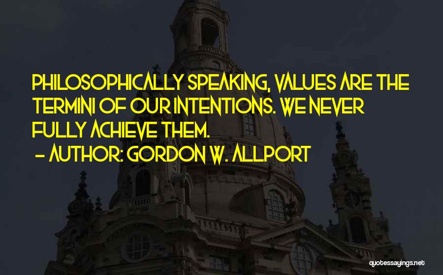 Personality Theory Quotes By Gordon W. Allport