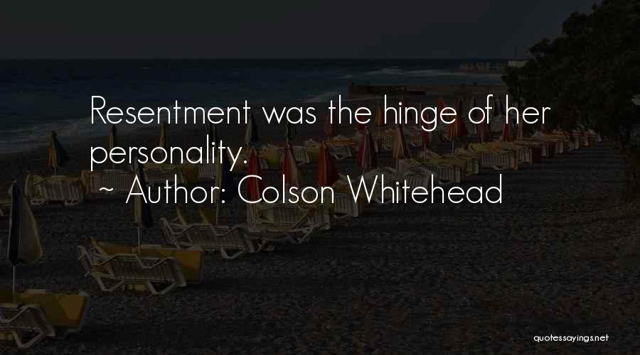 Personality Traits Quotes By Colson Whitehead