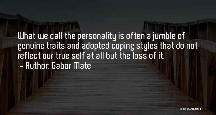 Personality Traits Quotes By Gabor Mate