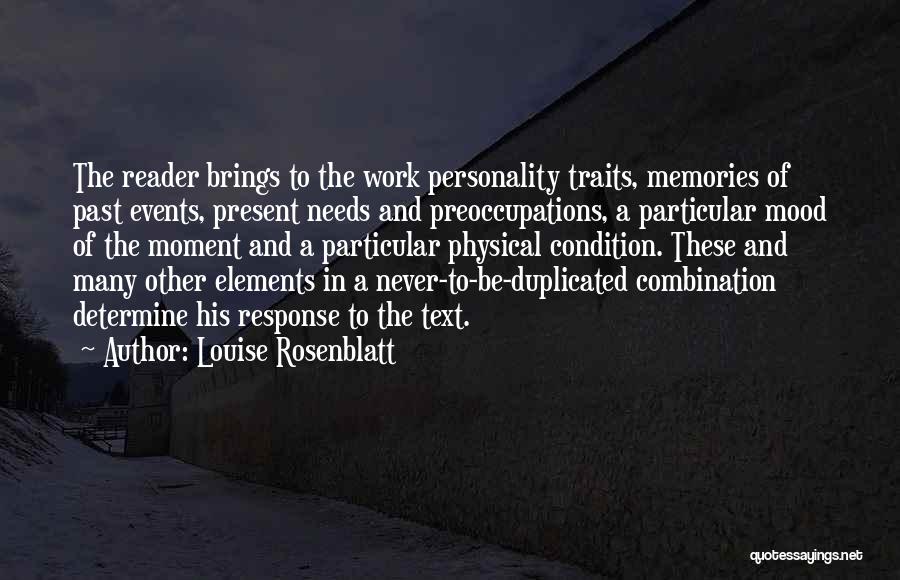 Personality Traits Quotes By Louise Rosenblatt