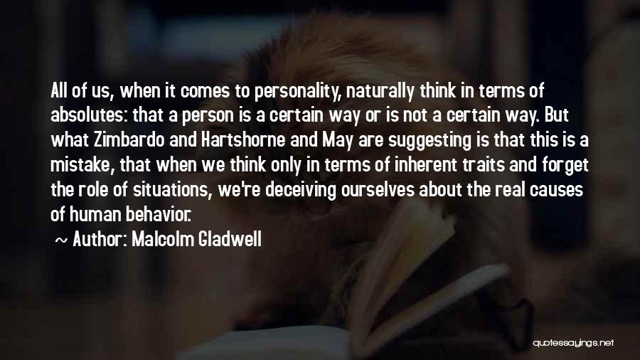 Personality Traits Quotes By Malcolm Gladwell