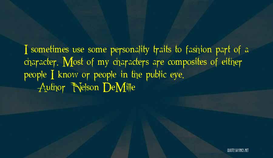Personality Traits Quotes By Nelson DeMille