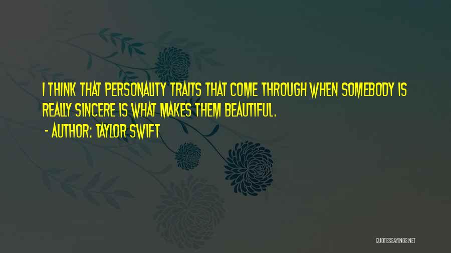 Personality Traits Quotes By Taylor Swift