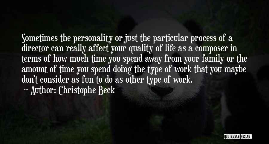 Personality Type Quotes By Christophe Beck