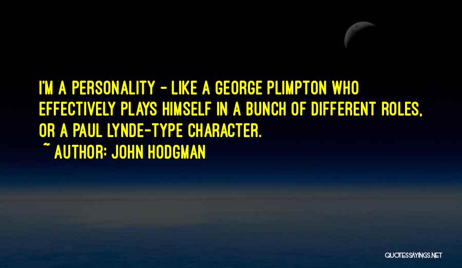 Personality Type Quotes By John Hodgman