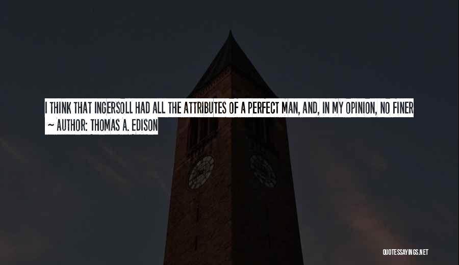 Personality Type Quotes By Thomas A. Edison