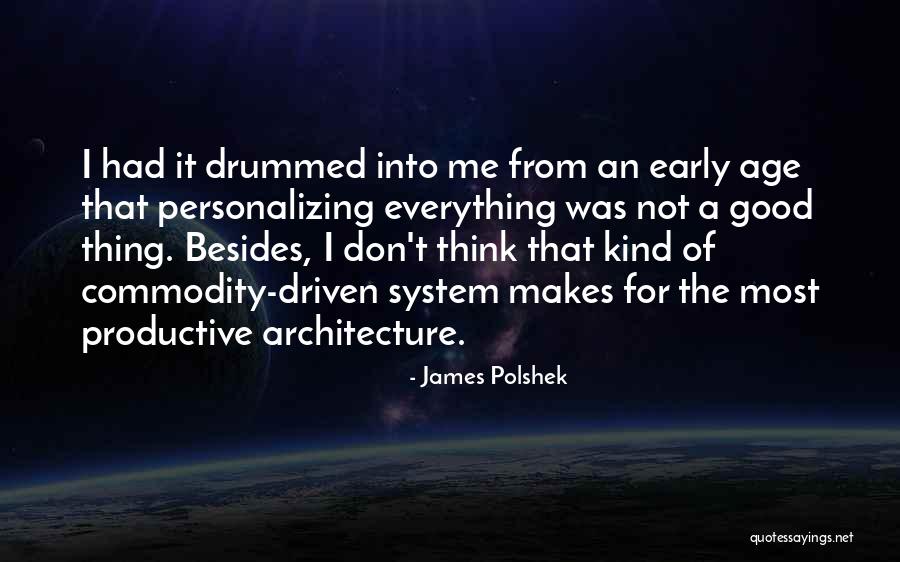 Personalizing Quotes By James Polshek Personalizing Quotes By James Polshek