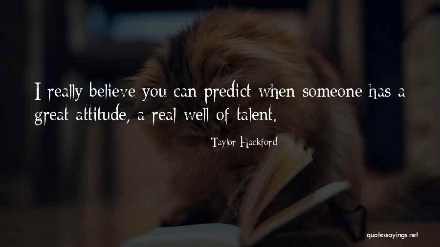 Personifying Quotes By Taylor Hackford Personifying Quotes By Taylor Hackford