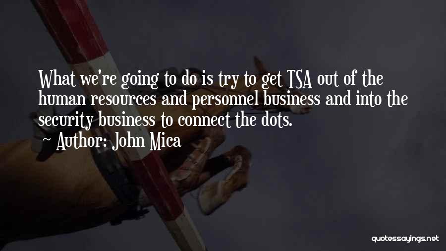 Personnel Security Quotes By John Mica