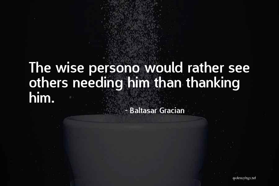 Persono Quotes By Baltasar Gracian Persono Quotes By Baltasar Gracian