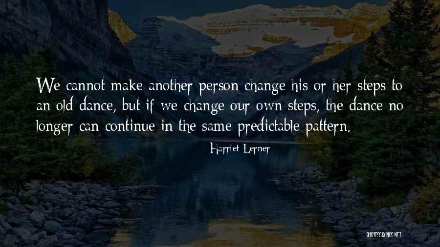 Persons Change Quotes By Harriet Lerner Persons Change Quotes By Harriet Lerner