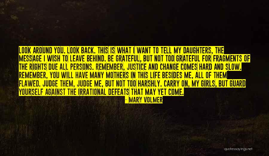 Persons Change Quotes By Mary Volmer Persons Change Quotes By Mary Volmer