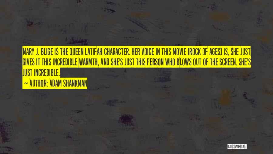 Person's Character Quotes By Adam Shankman