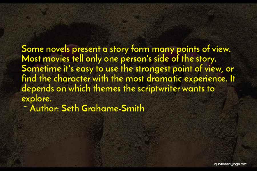 Person's Character Quotes By Seth Grahame-Smith