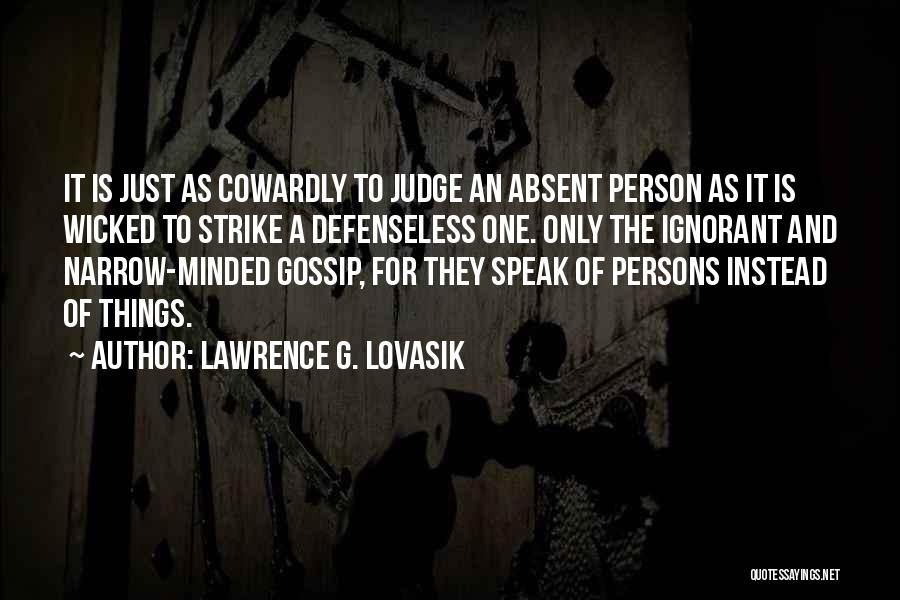 Persons That Judge Quotes By Lawrence G. Lovasik
