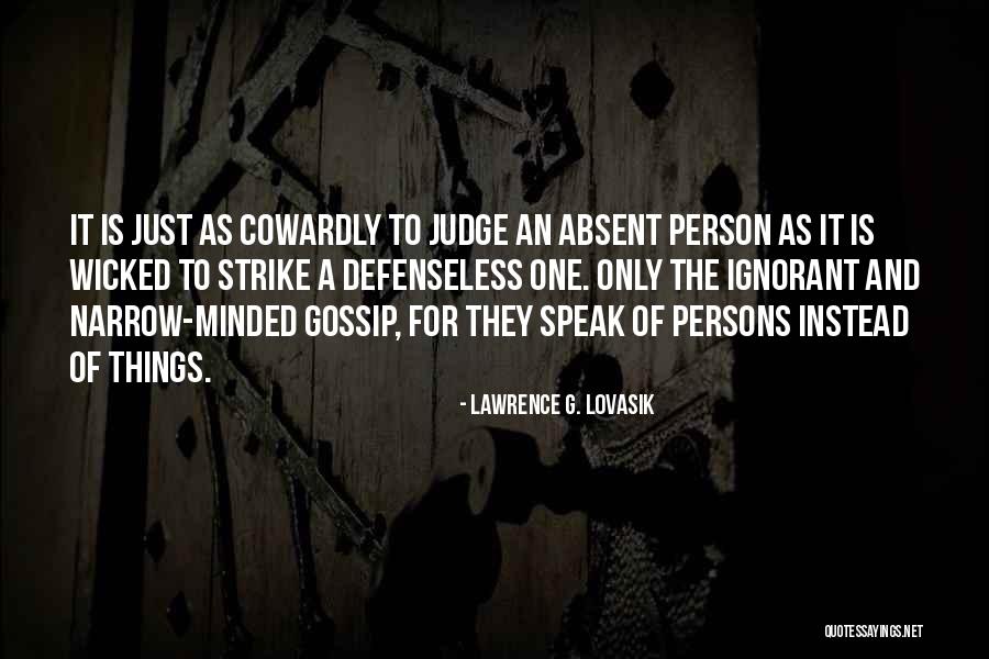 Persons That Judge Quotes By Lawrence G. Lovasik Persons That Judge Quotes By Lawrence G. Lovasik