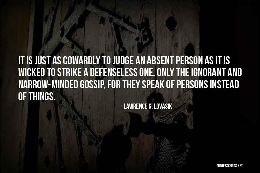 Persons That Judge Quotes By Lawrence G. Lovasik