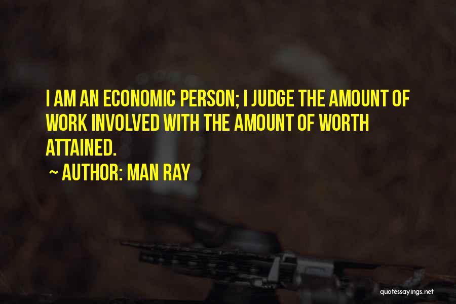 Persons That Judge Quotes By Man Ray