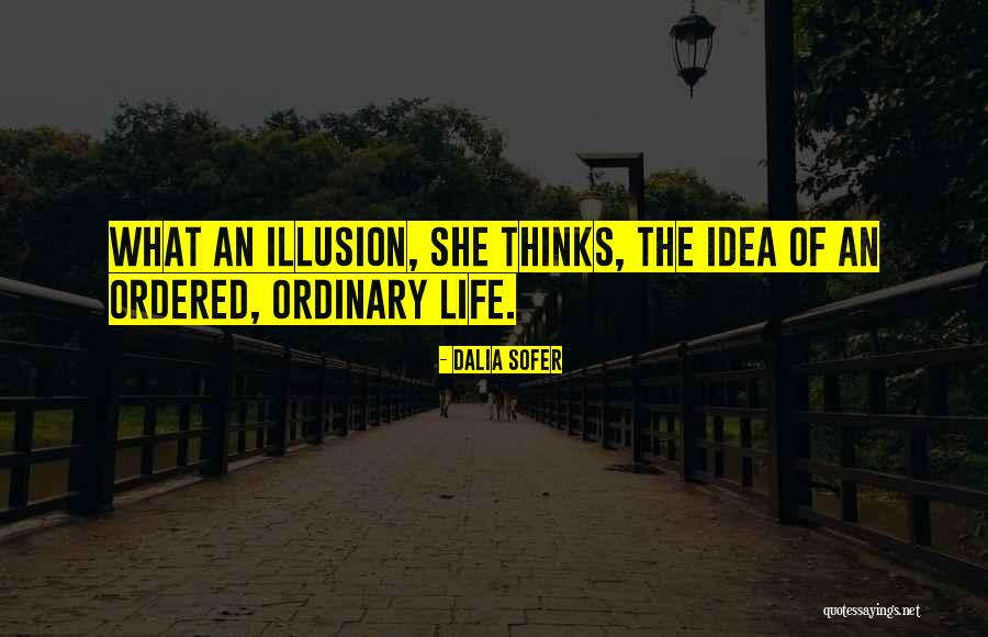 Perspectival Quotes By Dalia Sofer Perspectival Quotes By Dalia Sofer