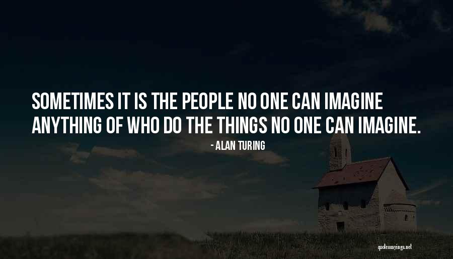 Perspectivas Teoricas Quotes By Alan Turing Perspectivas Teoricas Quotes By Alan Turing