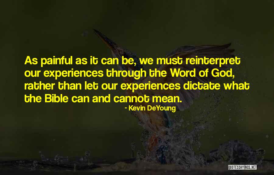 Perspectivas Teoricas Quotes By Kevin DeYoung Perspectivas Teoricas Quotes By Kevin DeYoung