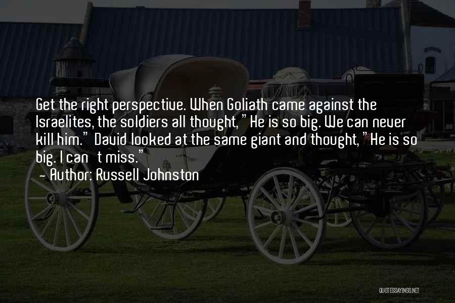 Perspective And Attitude Quotes By Russell Johnston