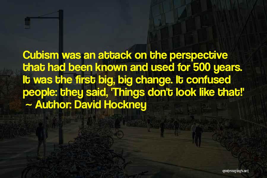 Perspective And Change Quotes By David Hockney