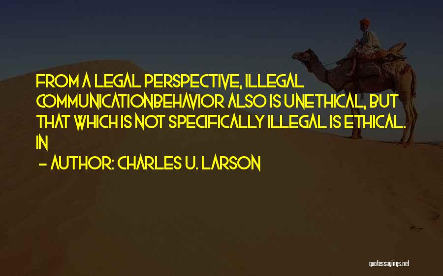 Perspective And Communication Quotes By Charles U. Larson