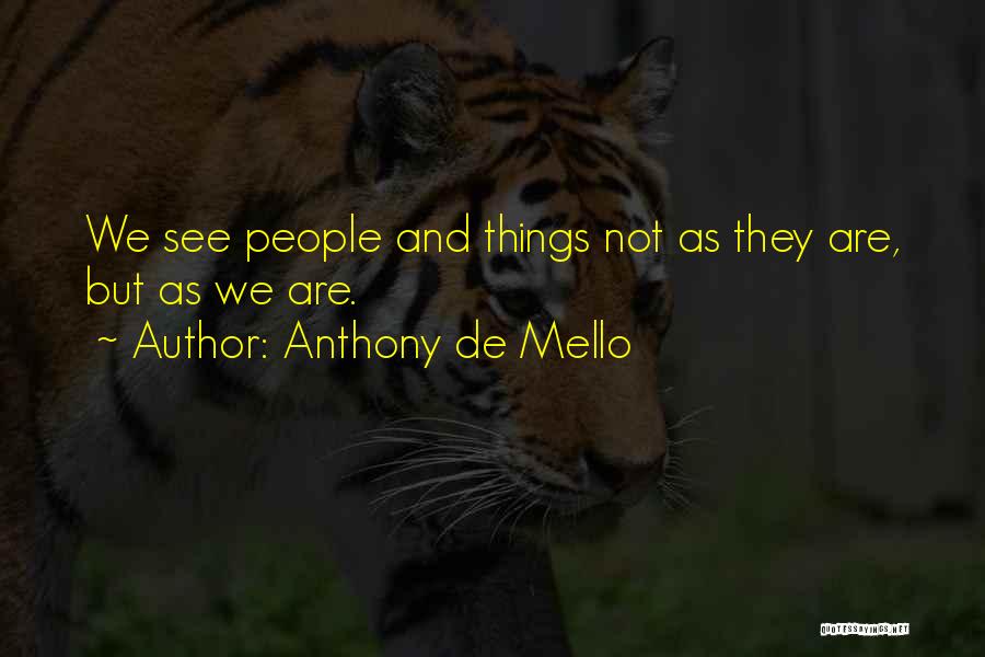 Perspective And Perception Quotes By Anthony De Mello