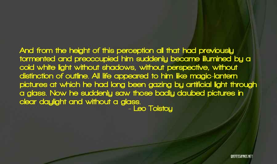 Perspective And Perception Quotes By Leo Tolstoy