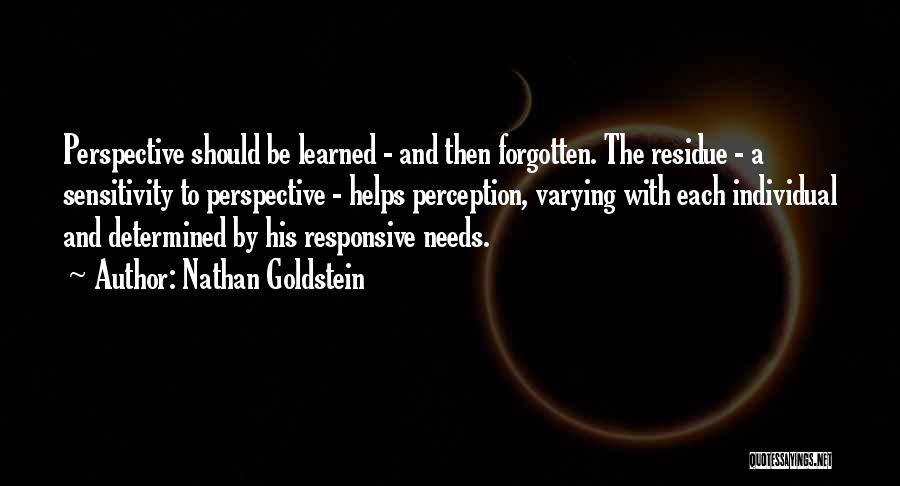 Perspective And Perception Quotes By Nathan Goldstein