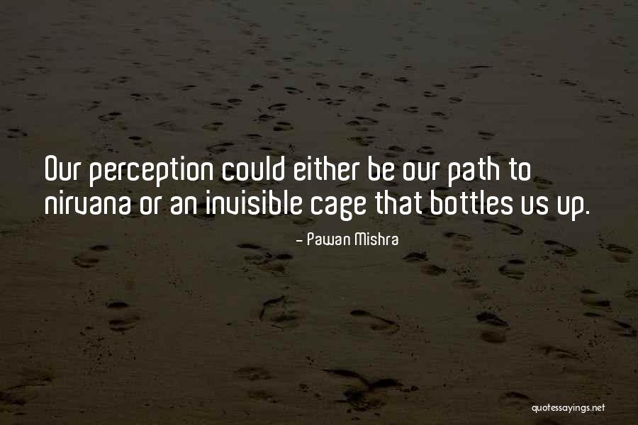 Perspective And Perception Quotes By Pawan Mishra