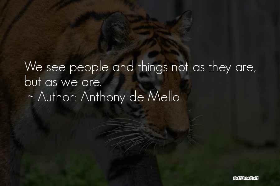 Perspective And Reality Quotes By Anthony De Mello
