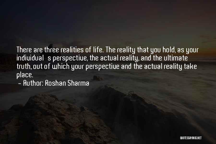 Perspective And Reality Quotes By Roshan Sharma