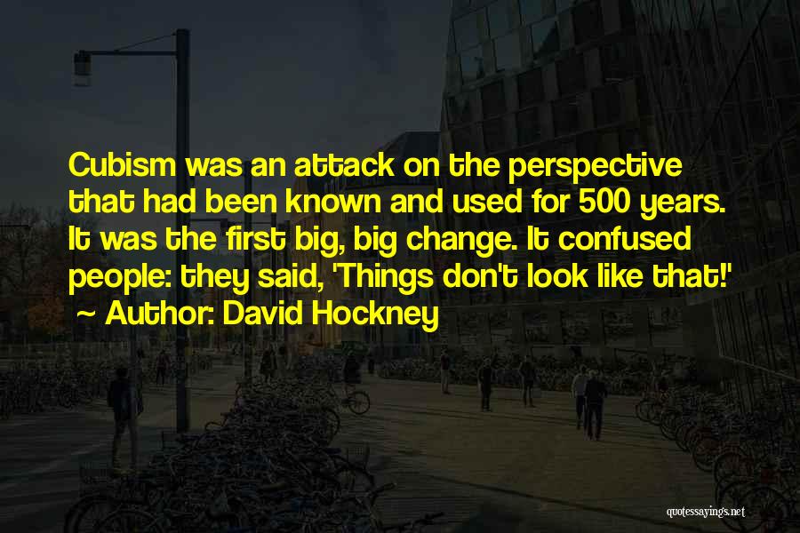 Perspective And The Big Quotes By David Hockney