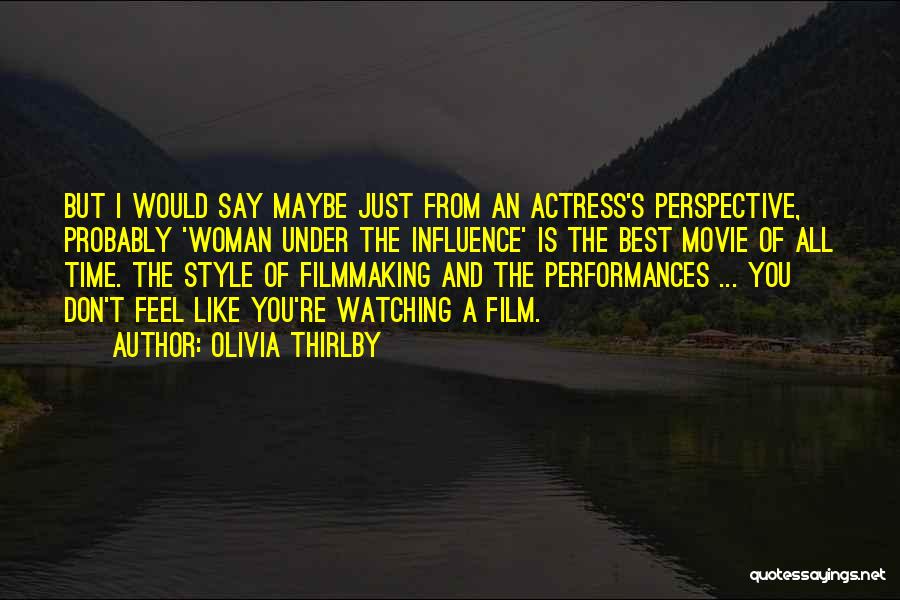 Perspective And Time Quotes By Olivia Thirlby