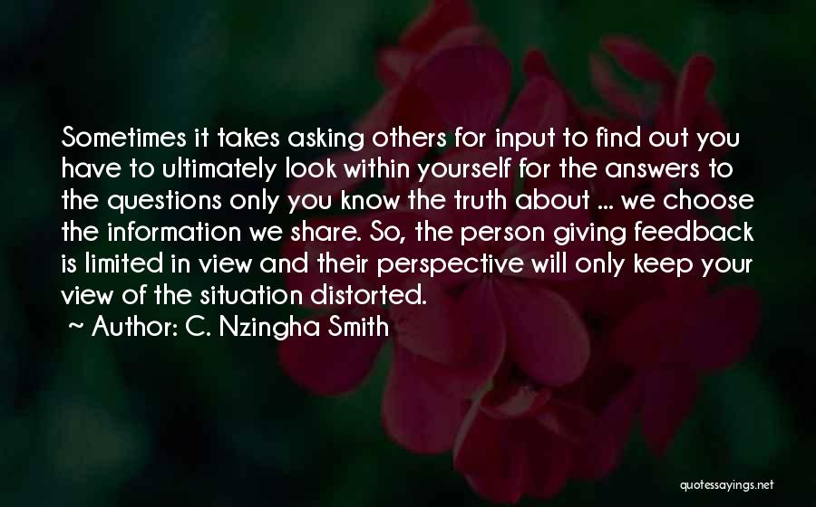 Perspective And Truth Quotes By C. Nzingha Smith