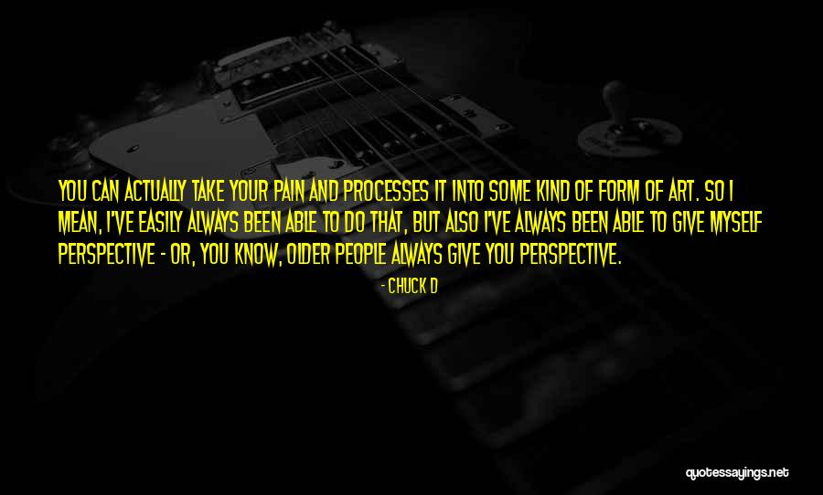 Perspective Art Quotes By Chuck D Perspective Art Quotes By Chuck D