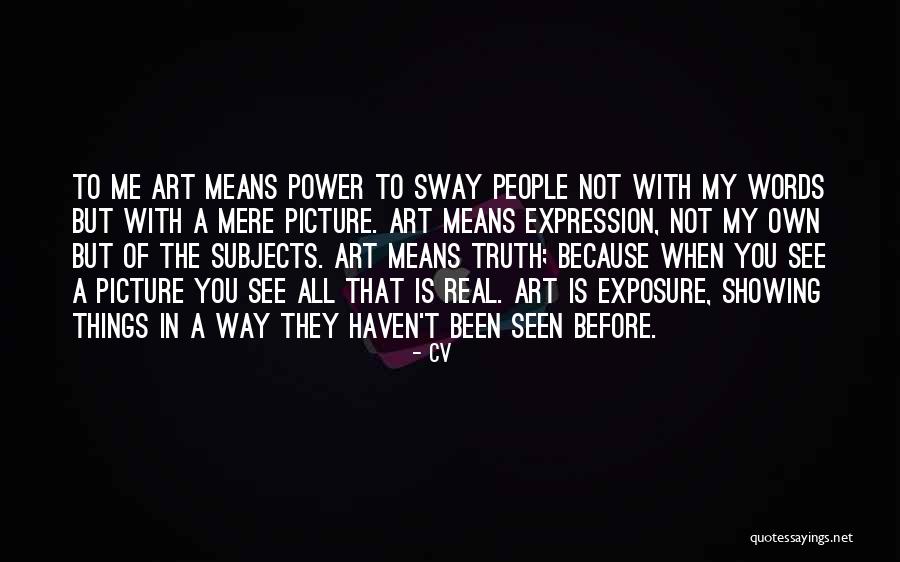 Perspective Art Quotes By CV Perspective Art Quotes By CV