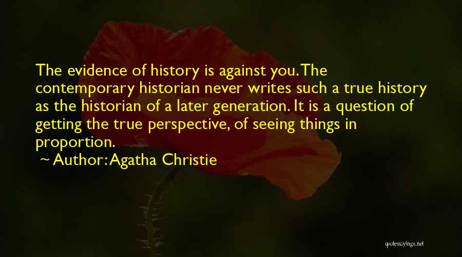 Perspective In History Quotes By Agatha Christie