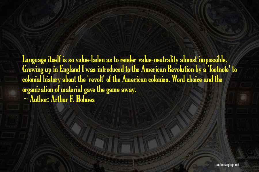 Perspective In History Quotes By Arthur F. Holmes